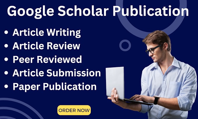 Gig Preview - Publish your research articles in a peer reviewed google scholar indexed