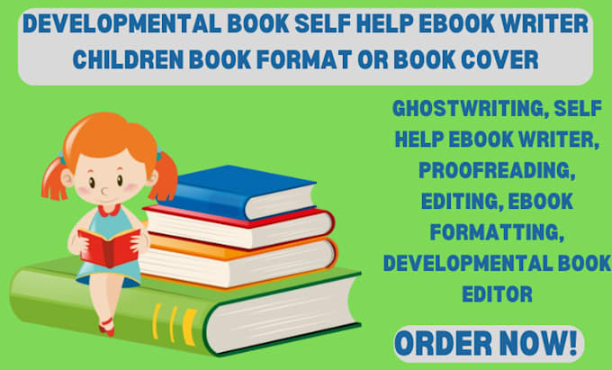 Gig Preview - Be developmental book self help ebook writer children book format or book cover