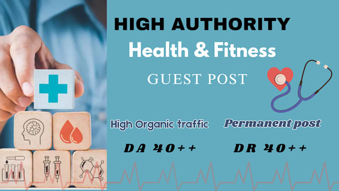 Gig Preview - Do high da health guest posts with authority health backlinks