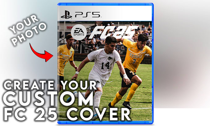 Gig Preview - Custom fc 25 cover design poster, full case cover, and complete design pack