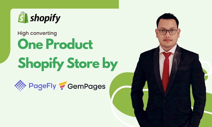 Gig Preview - Build one product shopify store by pagefly or gempages