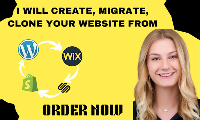 Gig Preview - Migrate or move your website to wordpress, wix, squarespace and shopify