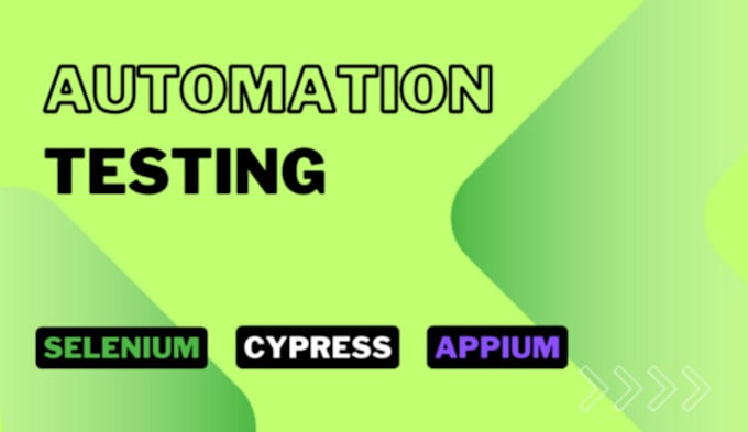 Gig Preview - Deliver efficient automation testing services