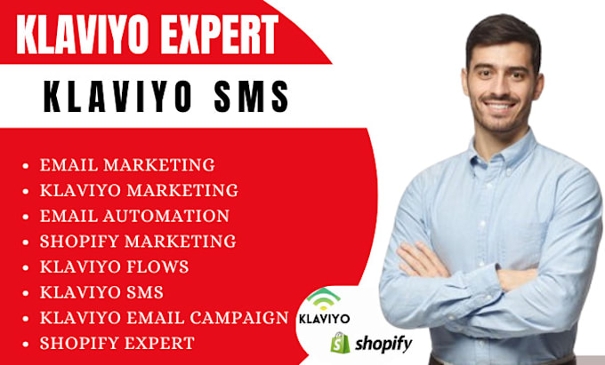 Gig Preview - Be klaviyo expert shopify email marketing, SMS bump email flows email marketing