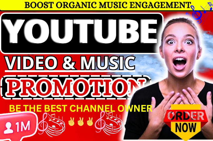 Gig Preview - Do music youtube video promotion, hip pop music channel monetization