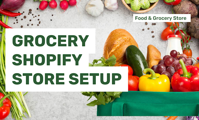 Gig Preview - Design branded grocery shopify store food store grocery website