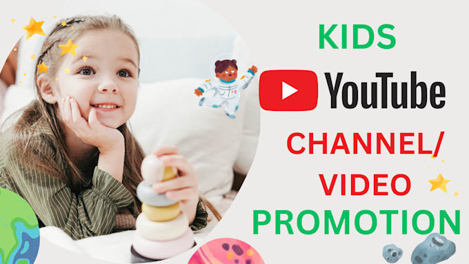 Gig Preview - Do organic kids youtube channel promotion, kids video promotion and monetization