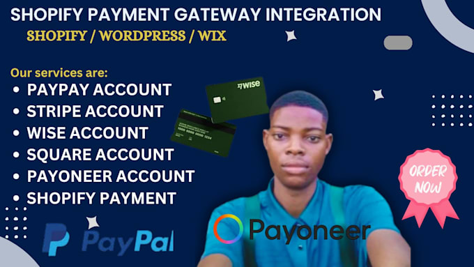 Gig Preview - Set up fully verify paypal stripe wise and optimize shopify payment gateway