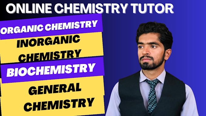 Gig Preview - Your expert tutor for chemistry and general science