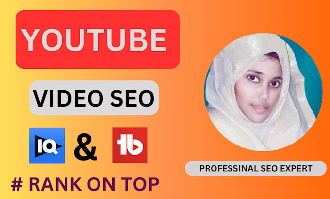 Gig Preview - Do best youtube video SEO for top ranking