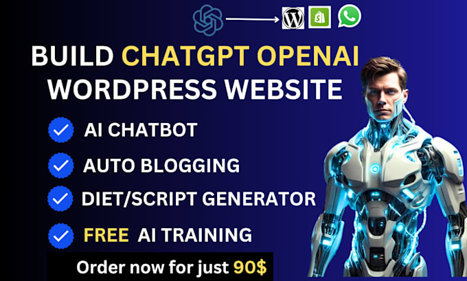 Gig Preview - Build chatgpt openai wordpress website with gpt 3 , gpt 4 api ai, chatbot