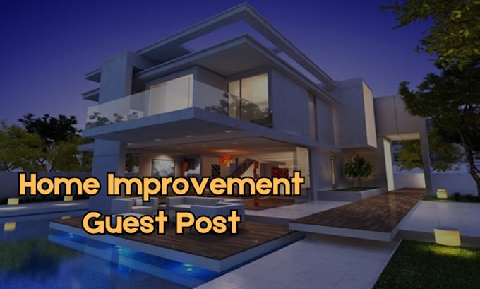 Gig Preview - Do home improvement guest post on da 94 houzz