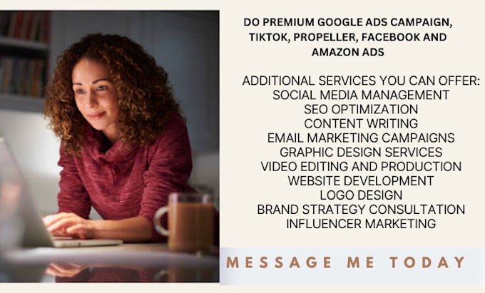 Gig Preview - Do premium google ads campaign, tiktok, propeller, facebook and amazon ads