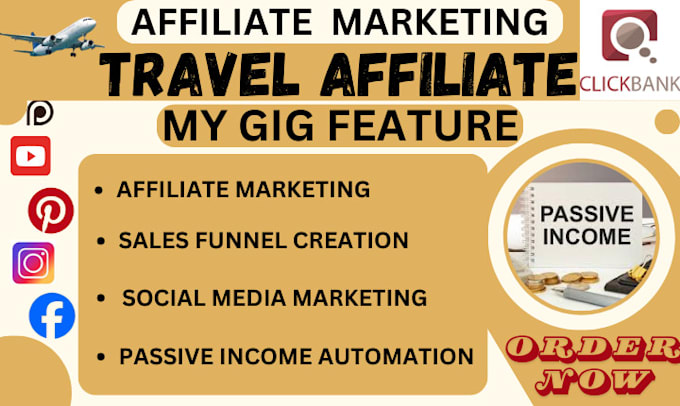 Gig Preview - Setup travel affiliate website clickbank affiliate marketing passive income