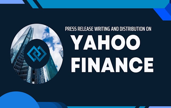 Gig Preview - Do press release on yahoo finance distribution on yahoo finance