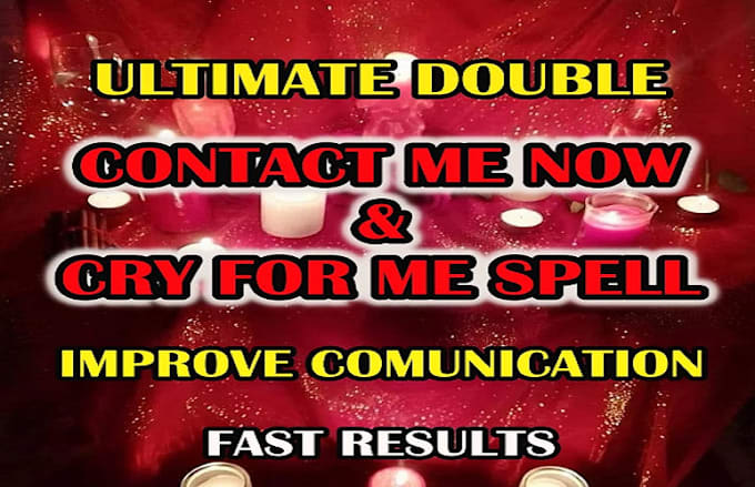 Gig Preview - Cast powerful fast love spell, contact me spell, call me spell to get ex back