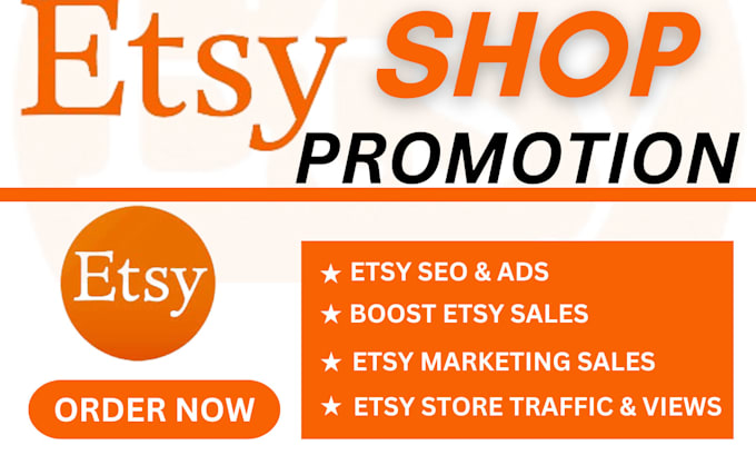 Gig Preview - Promote etsy shop etsy shop promotion etsy SEO etsy sales etsy traffic etsy ads