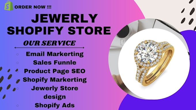 Gig Preview - Design a jewelry shopify  website store dropshipping store