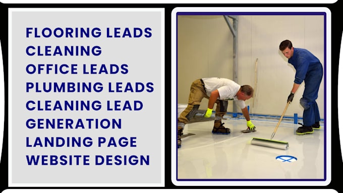 Gig Preview - Generate  flooring leads plumbing leads roofing leads cleaning website