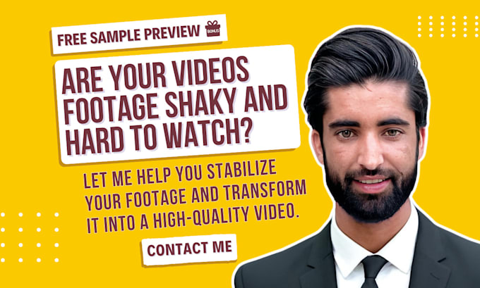 Gig Preview - Stabilize your shaky camera video footage to ensure a professional result