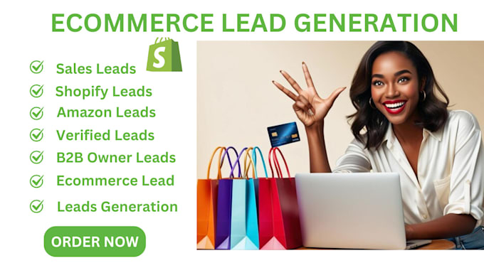 Bestseller - generate shopify ecommerce leads amazon leads  b2b owner leads for your business