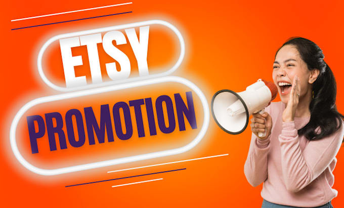 Gig Preview - Do etsy promotion ecommerce etsy seo promotion etsy marketing