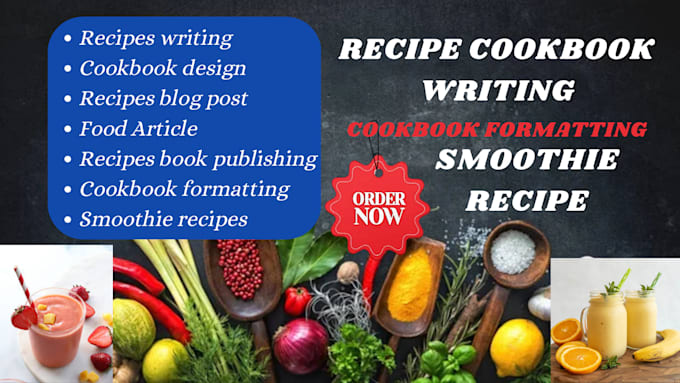 Gig Preview - Write, design cookbook recipes, food recipes, meal plan, food blog, food article