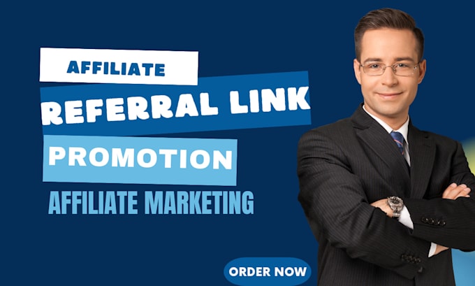 Gig Preview - Affiliate referral link promotion, affiliate referral, affiliate marketing