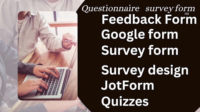 Gig Preview - Design responsive online form quiz survey using jotform, google forms, typeform