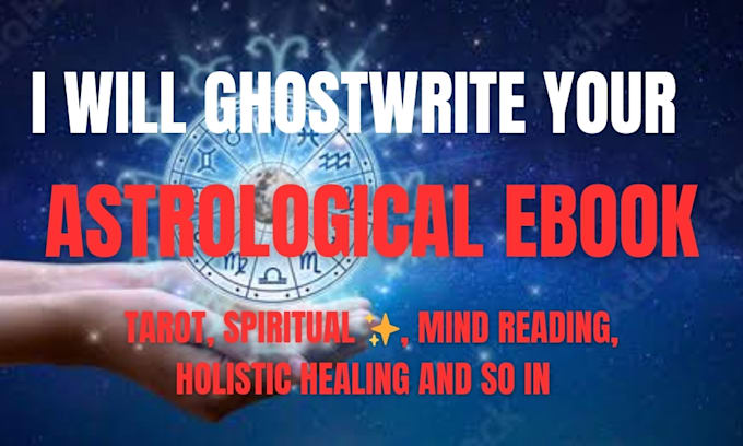 Gig Preview - Ghostwrite physio, cleric, tarrot astrology history spirituals ebook book write