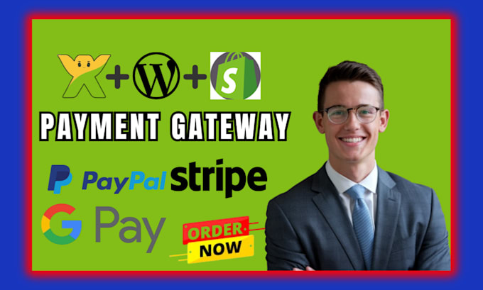 Gig Preview - Integrate stripe xendit paypal apple payment gateway on wix, wordpress, shopify