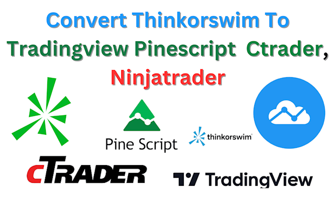 Bestseller - convert thinkorswim thinkscript to ninjatrader, tradingview and quantower