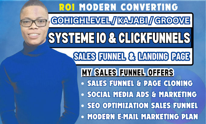 Gig Preview - Do sales funnel in clickfunnels 2 0, systeme io, kajabi, gohighlevel, funnelish