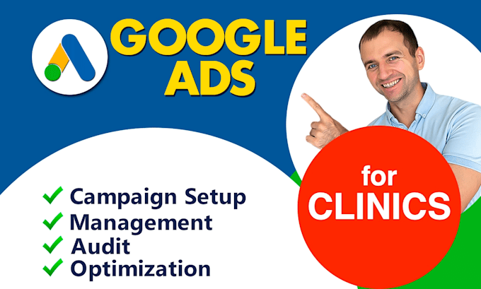 Gig Preview - Set up ads for clinic and medical services, google ads optimization, management