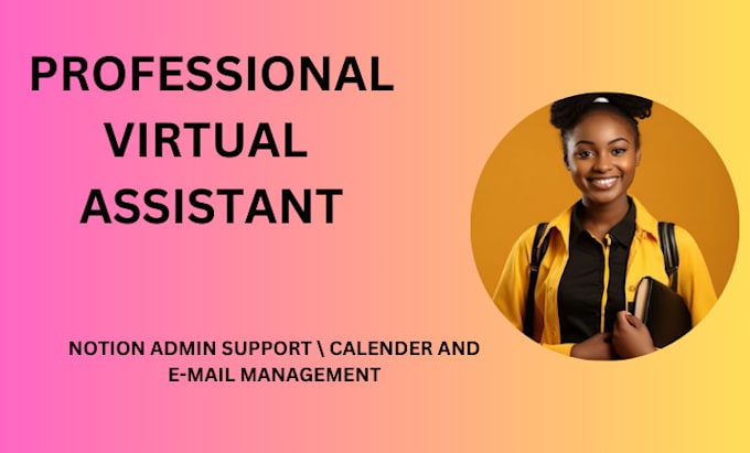 Gig Preview - Be your dedicated virtual assistant