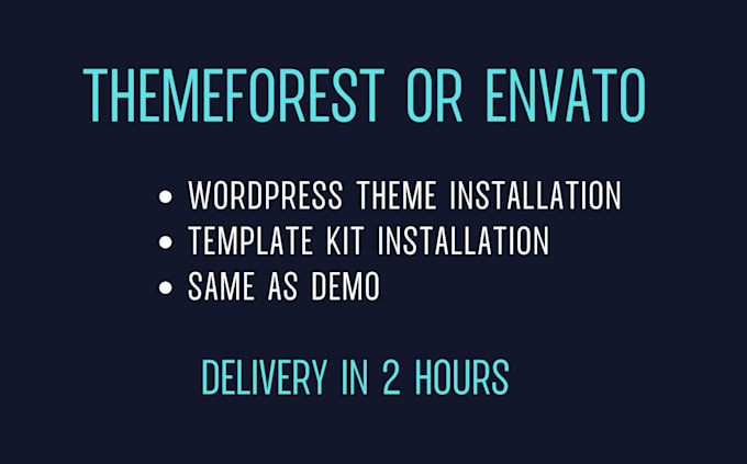 Gig Preview - Urgently install themeforest , envato wordpress theme or kit