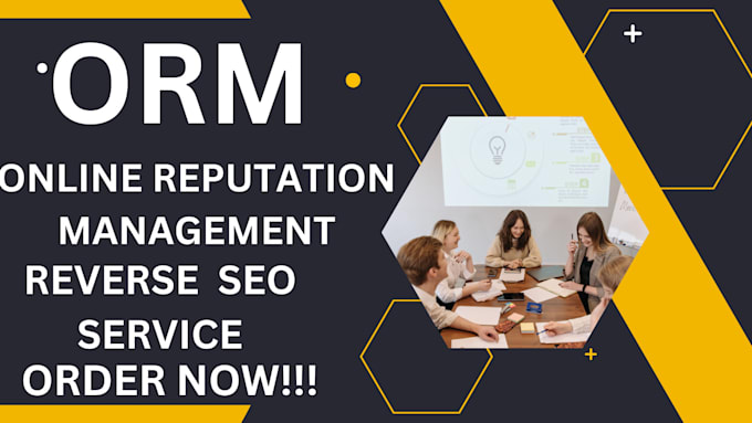 Gig Preview - Do ORM, online reputation management and reverse seo service