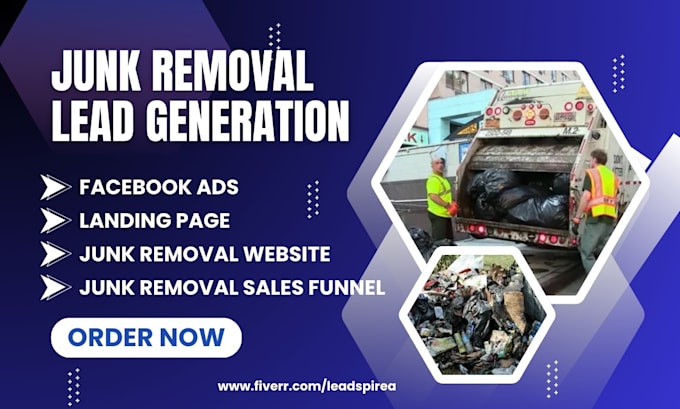 Gig Preview - Generate exclusive junk removal leads via facebook ads junk removal website