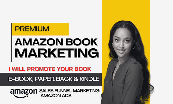 Bestseller - promote your book using sales funnel marketing and amazon ads