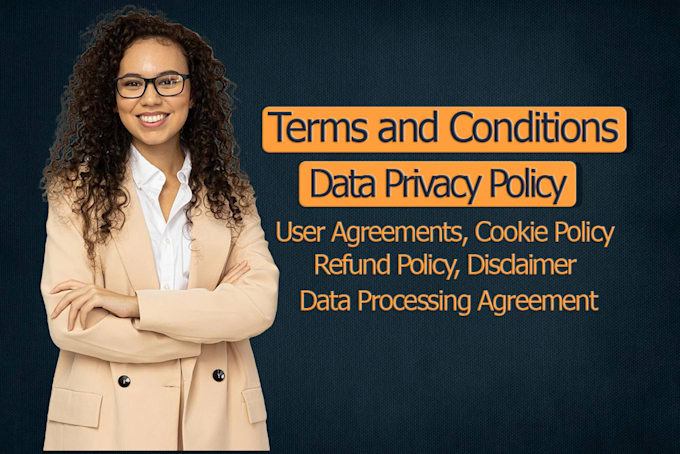 Gig Preview - Terms and conditions privacy policy cookie use agreements refund disclaimer data