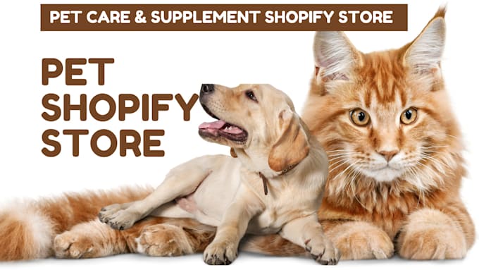 Gig Preview - 48hrs high demand pet supplement shopify store pet dropshipping products website