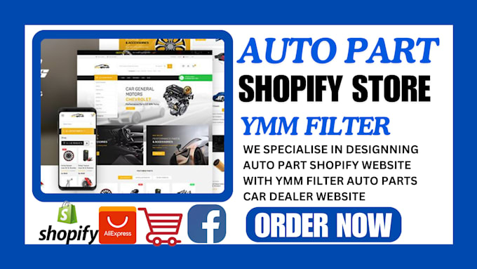 Gig Preview - Design auto part shopify website with ymm filter auto parts car dealer website