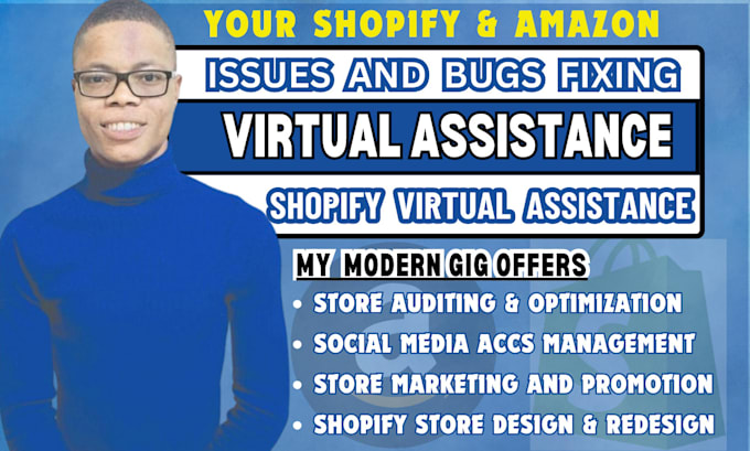 Gig Preview - Do shopify amazon virtual assistance, shopify bug fix, issue, sellvia marketing