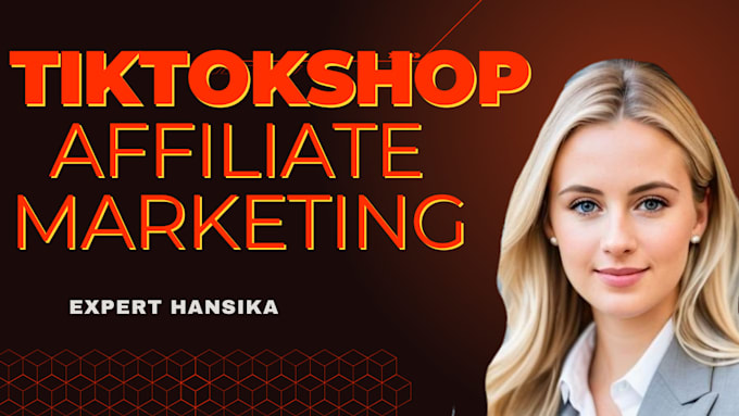 Gig Preview - Manage tiktok shop, tiktok affiliate marketing