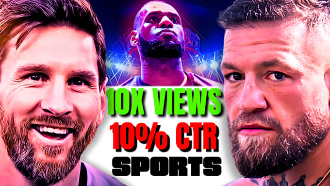 Gig Preview - Craft nba, football, ufc and other sports youtube thumbnails