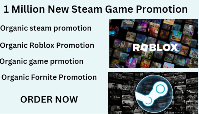 Gig Preview - Do steam game promotion, game promotion, steam game, game marketing, roblox game