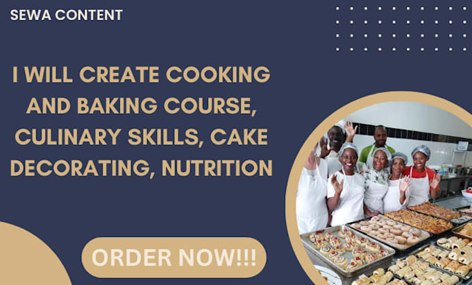 Gig Preview - Create cooking and baking course, culinary skills, cake decorating, nutrition