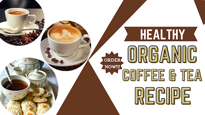 Gig Preview - Write healthy, fancy coffee and tea recipes for your business