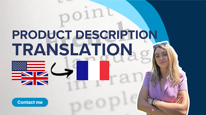 Gig Preview - Translate your ecommerce product descriptions to french