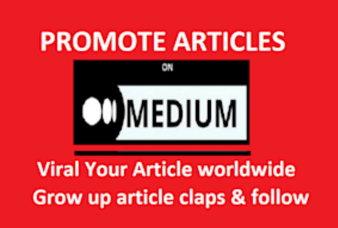 Gig Preview - Do viral promotion for your medium article and followers